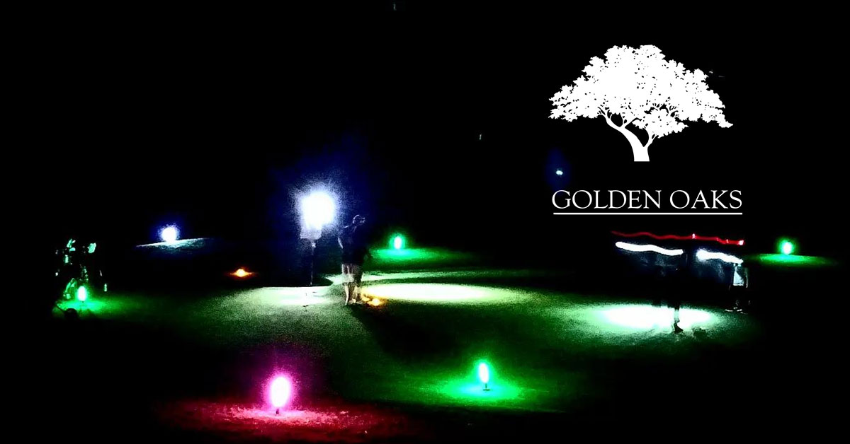 Golden Oaks Night Golf