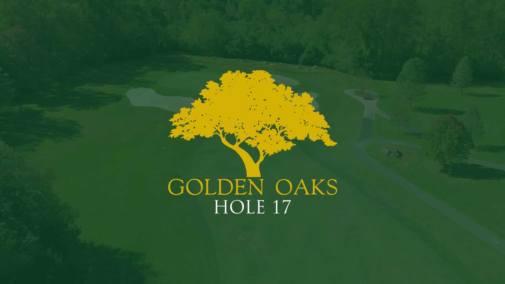 Hole 17 | Golden Oaks Golf Club
